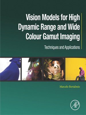 cover image of Vision Models for High Dynamic Range and Wide Colour Gamut Imaging
